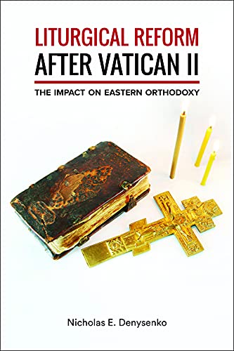 9781451486155: Liturgical Reform After Vatican II: The Impact on Eastern Orthodoxy