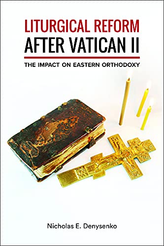 9781451486155: Liturgical Reform after Vatican II: The Impact on Eastern Orthodoxy