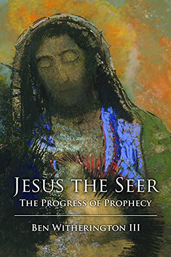 Beispielbild fr Jesus the Seer. The Progress of Prophecy zum Verkauf von Windows Booksellers