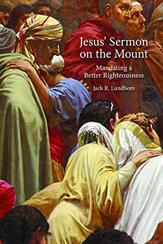 Beispielbild fr Jesus' Sermon on the Mount: Mandating a Better Righteousness zum Verkauf von HPB-Red