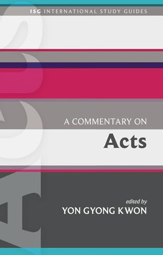 Stock image for A Commentary on Acts (International Study Guides) for sale by Lucky's Textbooks