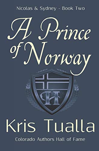 9781451503326: A Prince of Norway: The Hansen Series: Nicolas & Sydney, Book 2: Volume 2