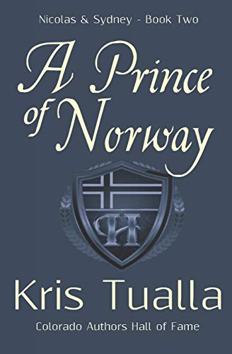 Stock image for A Prince of Norway: The Hansen Series: Nicolas & Sydney, Book 2 for sale by ThriftBooks-Atlanta