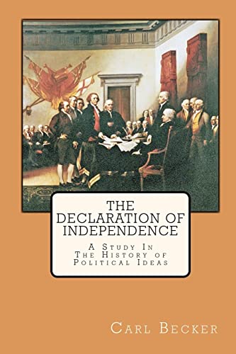 9781451507409: The Declaration of Independence: A Study In The History of Political Ideas
