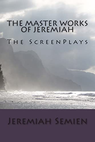 Stock image for The Master Works of Jeremiah: The ScreenPlays for sale by Lucky's Textbooks