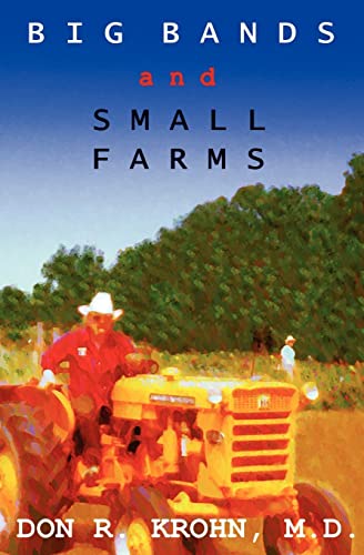 Stock image for Big Bands and Small Farms for sale by WorldofBooks