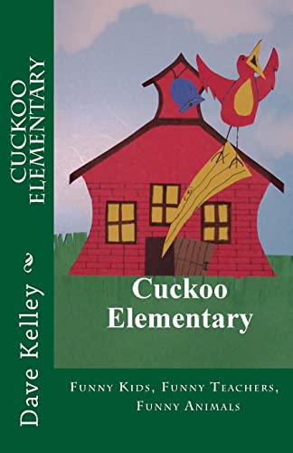 9781451514865: Cuckoo Elementary: Funny Kids, Funny Teachers, Funny Animals: Volume 1