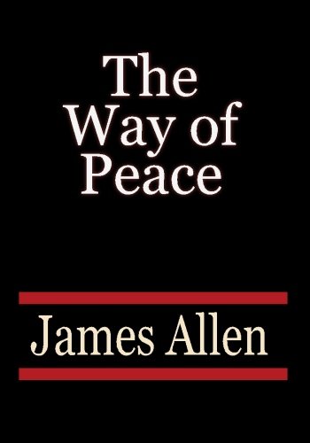 The Way of Peace - James Allen (9781451518016) by Allen, James