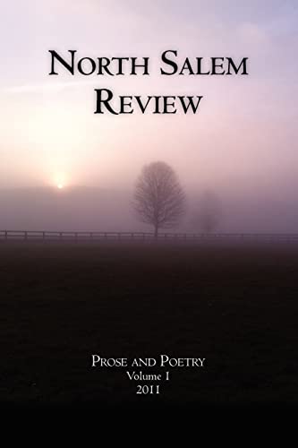 Stock image for North Salem Review: Prose and Poetry Volume 1/2011 for sale by Discover Books