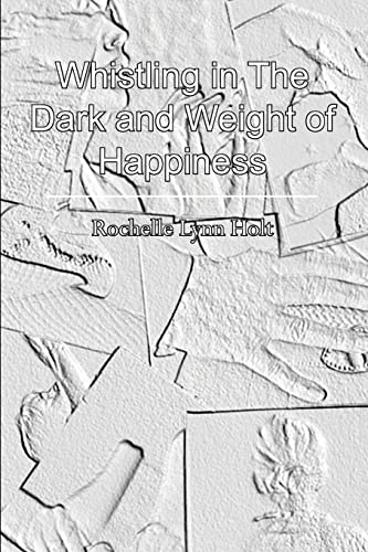 Stock image for Whistling in The Dark and Weight of Happiness for sale by THE SAINT BOOKSTORE