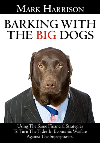 Barking With The Big Dogs (9781451518986) by Harrison, Mark