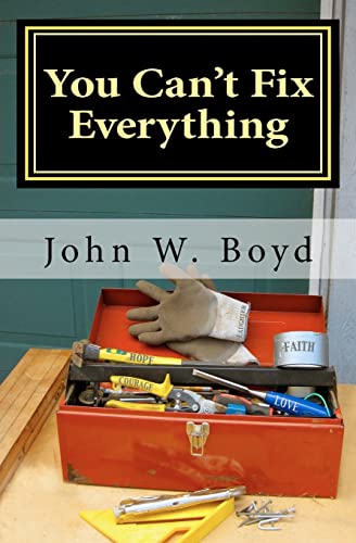 Imagen de archivo de You Can't Fix Everything : A Husband's Perspective on Dealing with Breast Cancer a la venta por Better World Books