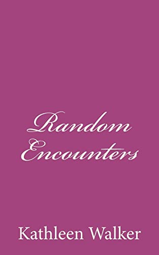 Random Encounters (9781451535655) by Walker, Kathleen