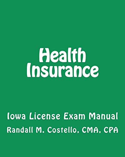 9781451536997: Health Insurance: Iowa License Exam Manual