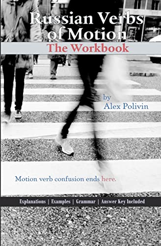 Beispielbild fr Russian Verbs of Motion: The Workbook zum Verkauf von California Books