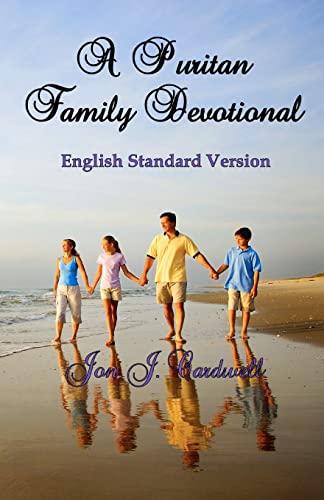 Stock image for A Puritan Family Devotional: English Standard Version for sale by Save With Sam