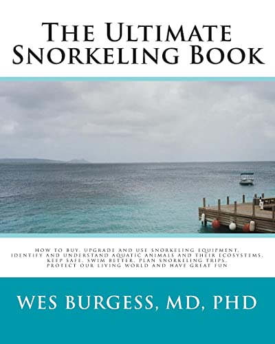 Imagen de archivo de The Ultimate Snorkeling Book a la venta por Blue Vase Books