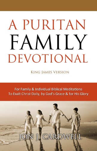 9781451545944: A Puritan Family Devotional: King James Version