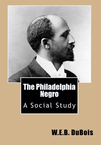 Imagen de archivo de The Philadelphia Negro: A Social Study a la venta por Textbooks_Source