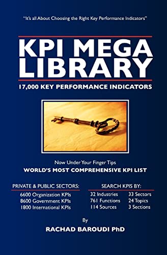 Stock image for KPI Mega Library: 17,000 Key Performance Indicators for sale by ThriftBooks-Dallas