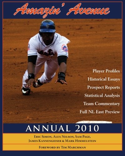 Stock image for Amazin' Avenue Annual 2010: The premier fan guide to the 2010 New York Mets, featuring in-depth player profiles, prospect reports, team commentary & statistical analysis. for sale by Revaluation Books