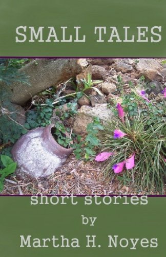 Stock image for Small Tales: short stories for sale by Revaluation Books