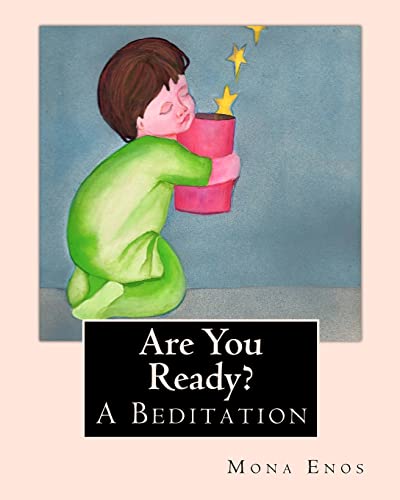 Are You Ready?: A Beditation (Paperback) - Mona Enos