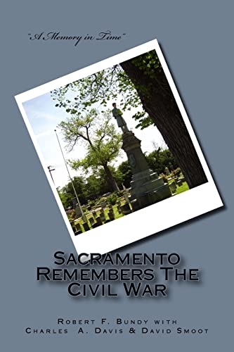 Stock image for Sacramento Remembers The Civil War for sale by Irish Booksellers