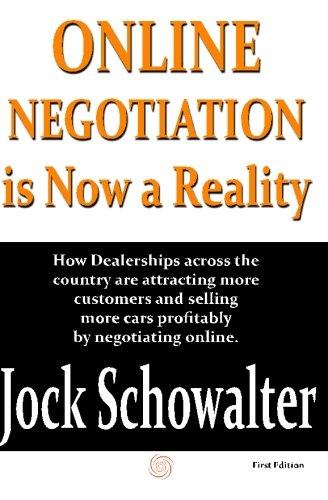9781451557947: On-line Negotiation is Now a Reality: The New Marketing Model for Building Dealer Profits in the Internet Age: Volume 1