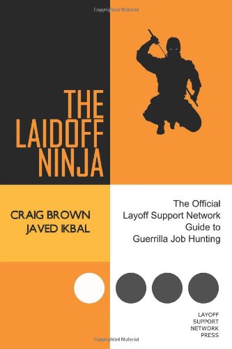 The Laidoff Ninja (9781451558845) by Brown, Craig; Ikbal, Javed