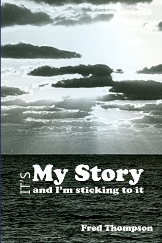 Beispielbild fr It's My Story: and I'm Sticking To It zum Verkauf von Wonder Book