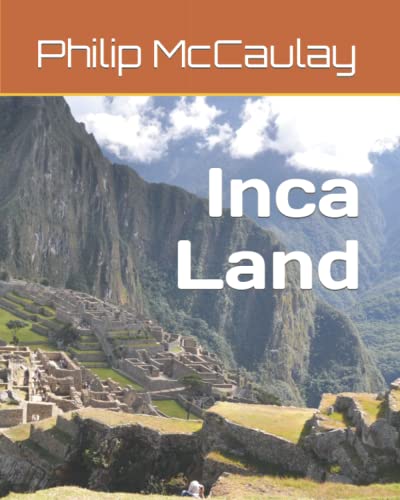 Stock image for Inca Land for sale by Revaluation Books