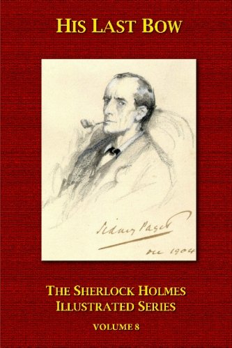 9781451561623: His Last Bow: The Sherlock Holmes Illustrated Series - Volume 8