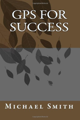 GPS for Success (9781451561906) by Smith, Michael