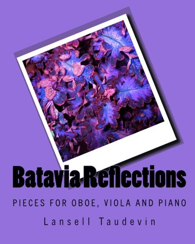 Stock image for Batavia Reflections: Pieces for oboe, viola and piano for sale by Revaluation Books