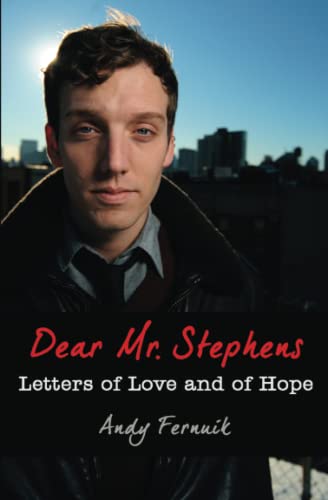 Imagen de archivo de Dear Mr. Stephens: Letters of Love and of Hope a la venta por Revaluation Books