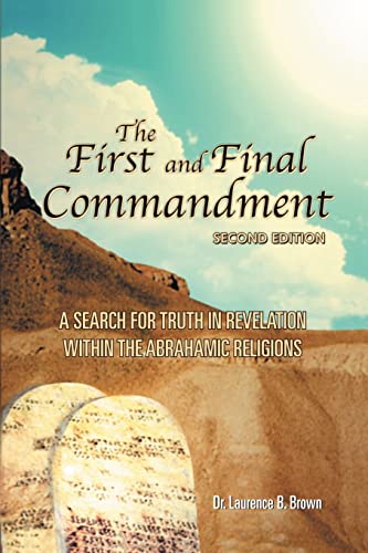 Stock image for The First and Final Commandment, 2nd Edition for sale by SecondSale