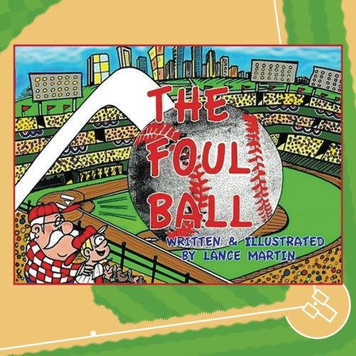 The Foul Ball (9781451563221) by Martin, Lance
