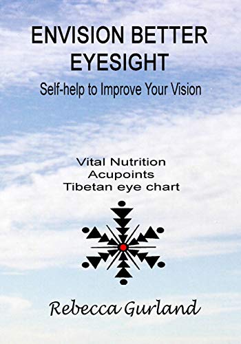 9781451574654: Envision Better Eyesight: Tips, Techniques and Self-help Ideas for Vision Improvement