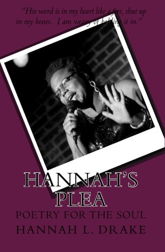 Imagen de archivo de Hannah's Plea: Poetry for the Soul a la venta por Revaluation Books