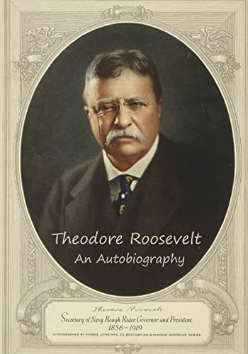 Beispielbild fr Theodore Roosevelt: An Autobiography zum Verkauf von ThriftBooks-Dallas