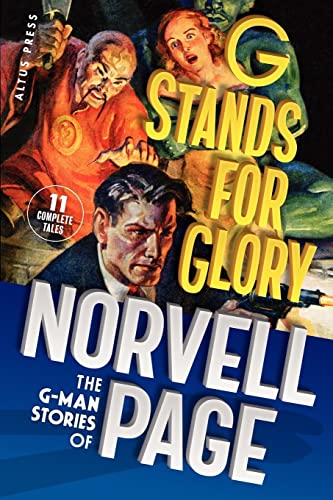 G Stands for Glory: The G-Man Stories of Norvell Page (9781451580402) by Page, Norvell W; Moring, Matthew