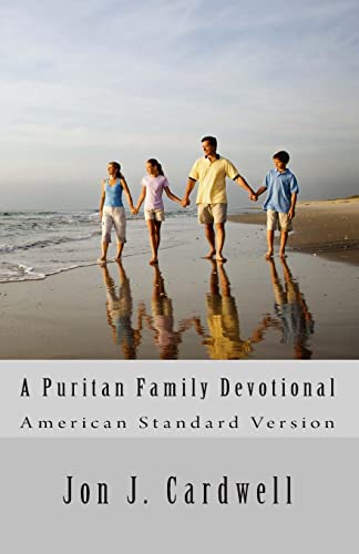 Stock image for A Puritan Family Devotional: American Standard Version for sale by Lucky's Textbooks