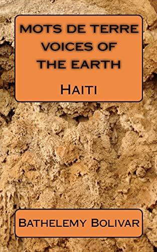 9781451582468: Mots De Terre / Voices of the Earth: Haiti