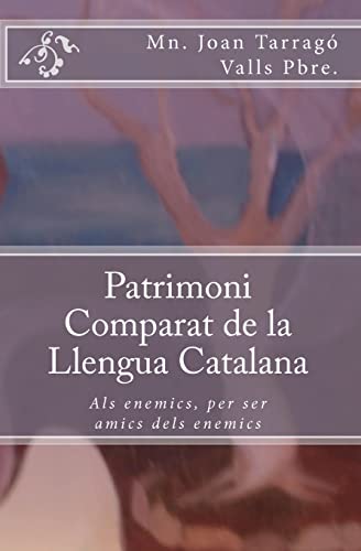 Imagen de archivo de Patrimoni Comparat de la Llengua Catalana a la venta por THE SAINT BOOKSTORE