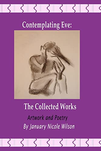 9781451585698: Contemplating Eve: The Collected Works