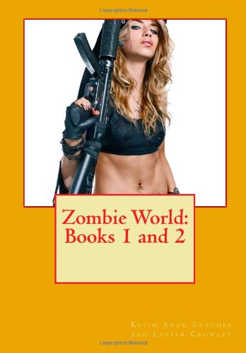 Imagen de archivo de Zombie World: Books 1 and 2 a la venta por Bookmans