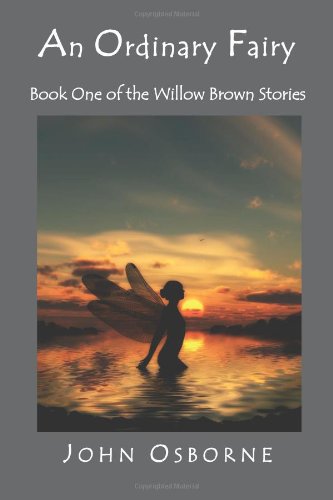 9781451587890: An Ordinary Fairy: Book One of the Willow Brown Stories