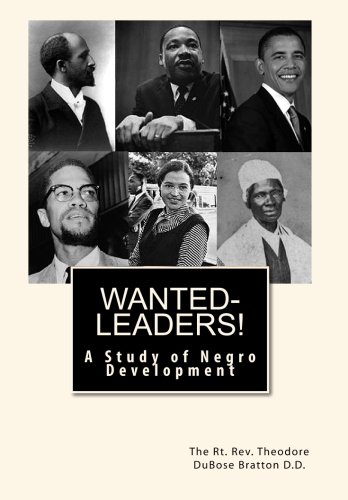 Beispielbild fr Wanted-Leaders!: A Study of Negro Development zum Verkauf von Lucky's Textbooks