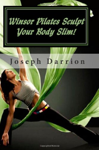 Winsor Pilates Sculpt Your Body Slim! - Darrion, Joseph